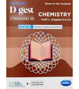 Navneet Chemistry Part 2 Digest  Class 12